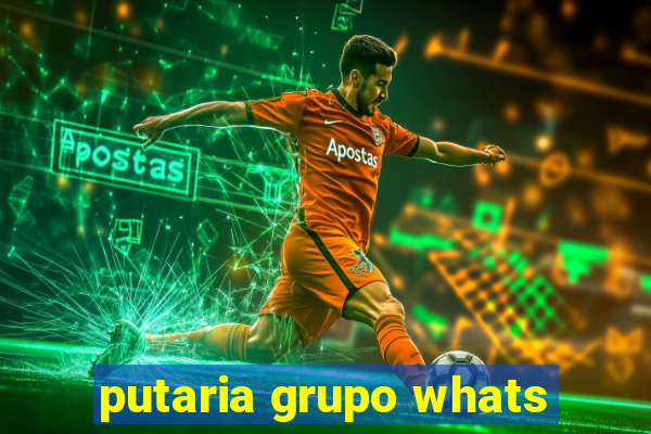 putaria grupo whats